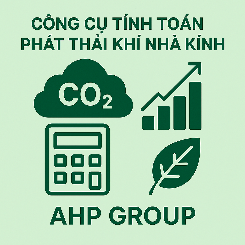 Công cụ tính toán phát thải khí nhà kính - AHP Group